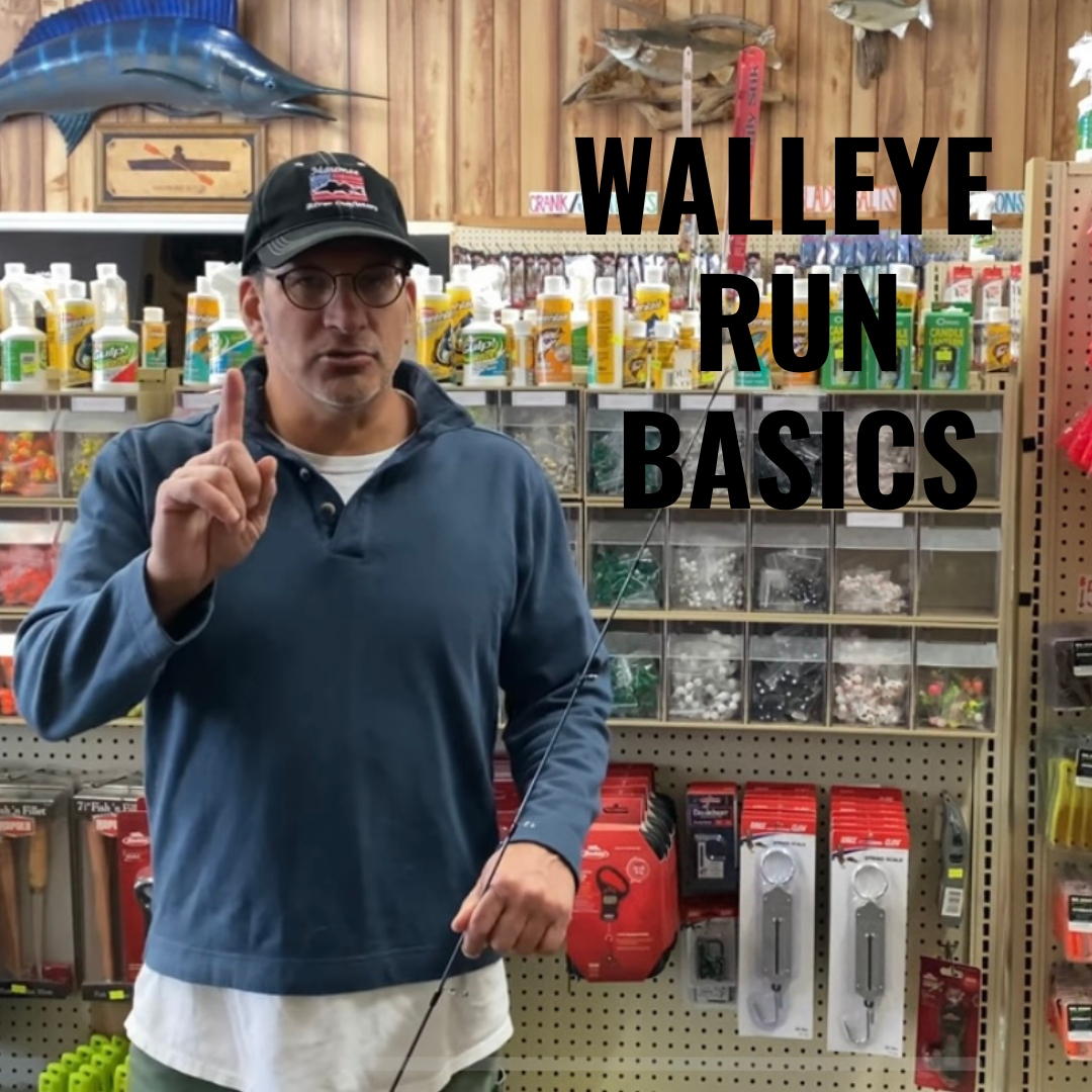 Walleye Run Basics